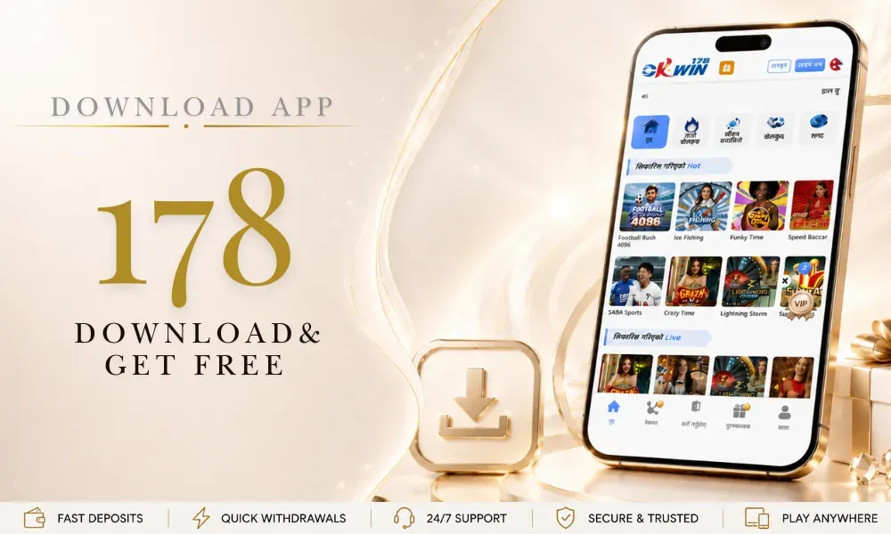 Okwin178 app download bonus - NPR 178 free for installing the official Okwin178 app in Nepal